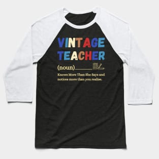 Vintage Teacher Knows More Than She Says Baseball T-Shirt
